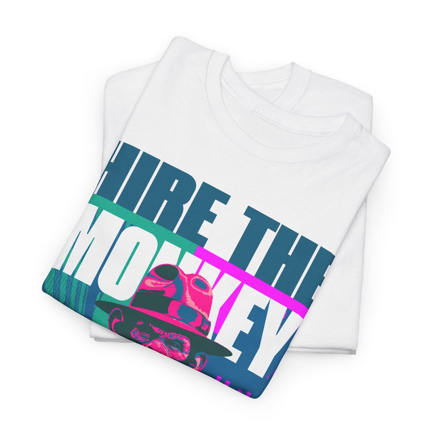 Hire The Monkey T-Shirt