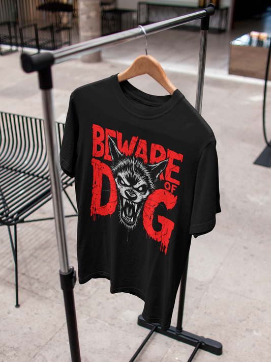 Beware of D🐶G T-Shirt