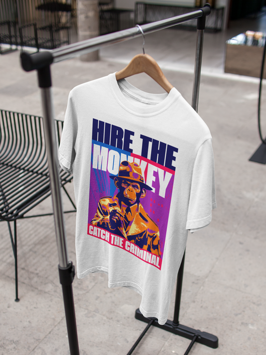 Hire The Monkey T-Shirt