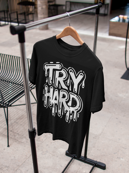 Try Hard T-Shirt